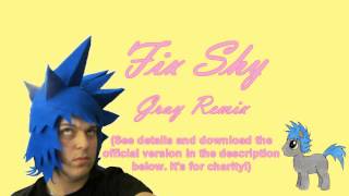 Gray - "Fix Shy" (Remix)