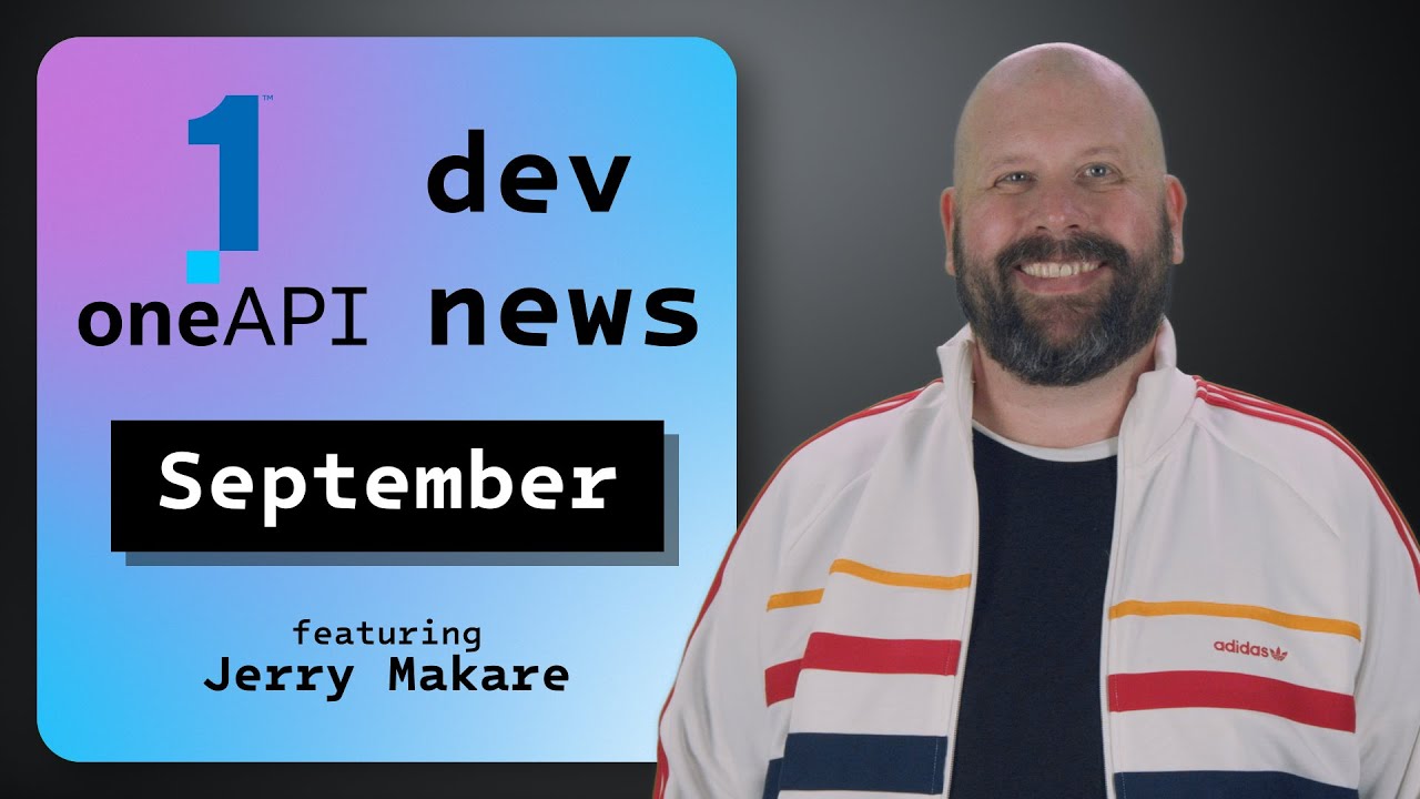AI Tools Update, Applications on AI PC, oneDAL for Data Science | September 2024 | oneAPI Dev News