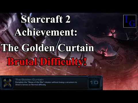 The Golden Curtain 10th Anniversary Achievement | BRUTAL Difficulty Guide Starcraft 2 SC2 LotV