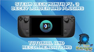 Steam Deck Month Pt. 3: 8 Great Plugins Using Decky Loader