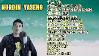 Download lagu NURDIN YASENG FULL ALBUM TERBAIK 2025 mp3
