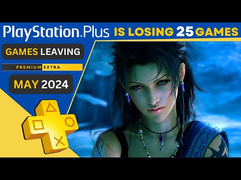 25 Incredible Games Leaving PS Plus Extra & Premium in May | Final Fantasy Fans Beware!