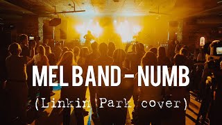 Download lagu MEL BAND - Numb (Linkin Park cover) mp3