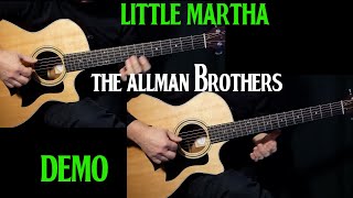 how to play "Little Martha" on guitar by The Allman Brothers | acoustic guitar lesson DEMO