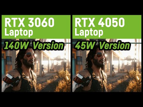 RTX 3060 140W vs RTX 4050 45W Laptop/Notebook