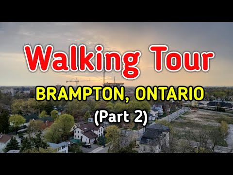 What I saw in Brampton Walking Tour - Part 2 | YujMovi