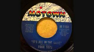 FOUR TOPS  IT'S ALL IN THE GAME
