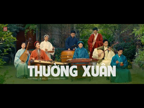 Thường Xuân | Ngô Hồng Quang x Thiên Thanh Band | Official Music Video
