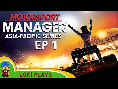🚗🏁 Motorsport Manager PC - Lets Play EP1 - Asia-Pacific - Loki Doki Don't Crash