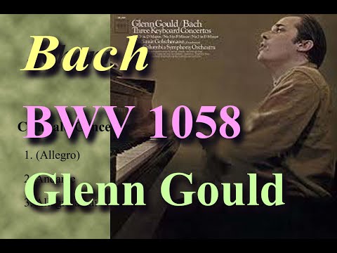 Bach Cembalo Concerto No. 7 in G minor BWV 1058(Glenn Gould 1967)