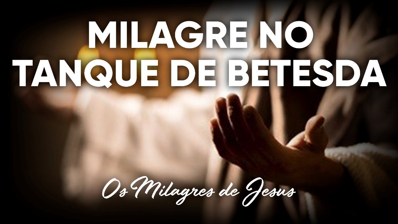 Milagre No Tanque de Betesda #Milagres de Jesus | Pr. Josué Brandão