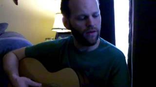 &quot;You Have Me&quot; - Gungor (Acoustic Cover) Billy Bryant
