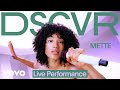 METTE - VAN GOGH (Live) | Vevo DSCVR