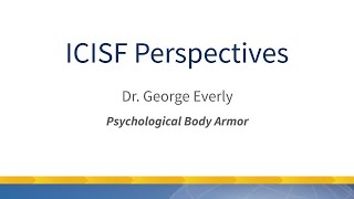 Download Lagu ICISF Perspectives with Dr. George Everly on Psychological Body Armor Thumbnail
