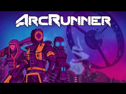 【ArcRunner】Demo Gameplay