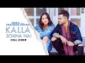 Kalla Sohna Nai AKHIL ft Sanjeeda She
