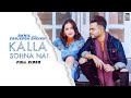 Kalla Sohna Nai - AKHIL ft. Sanjeeda Sheikh | Babbu | MixSingh