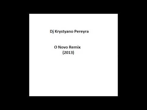 Dj Krystyano Pereyra  2ª Remix