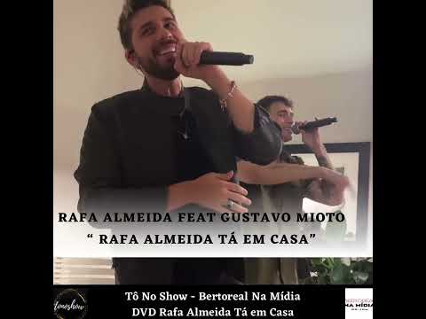 Rafa Almeida Tá Em Casa Feat Gustavo Mioto