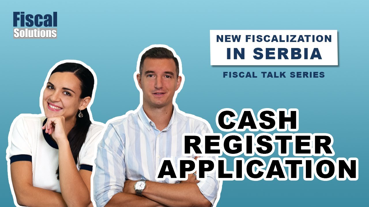 Fiscal Talk Serbia Series: Cash register application