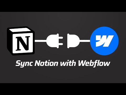 How to sync Notion with Webflow — Full Tutorial
