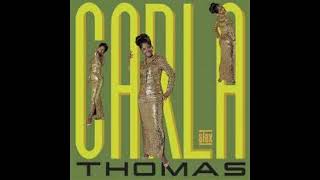 Pick Up The Pieces - Carla Thomas - 1967