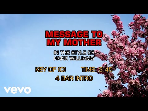 A Message To My Mother - Hank Williams