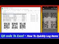 QR Code To Excel - How To Quickly Log Items To MS Excel File After Scan QR