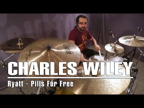 Ryatt - Pills For Free - Charles Wiley drum play through