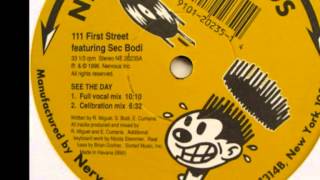 111 First Street Feat Sec Bodi - See The Day (Full Vocal Mix)