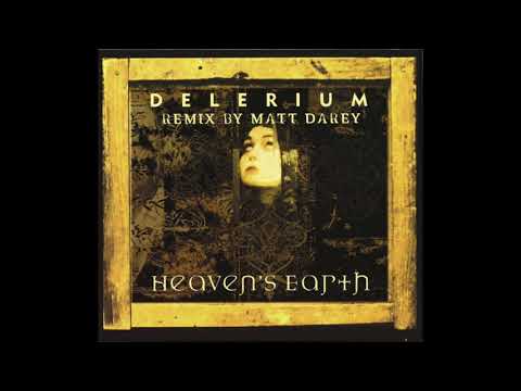 Delerium - Heaven's Earth (Matt Darey Remix) (2000)