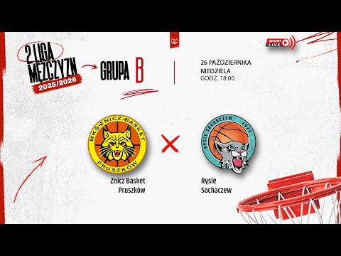 Znicz Basket Pruszków - Rysie Sochaczew (2 LM)