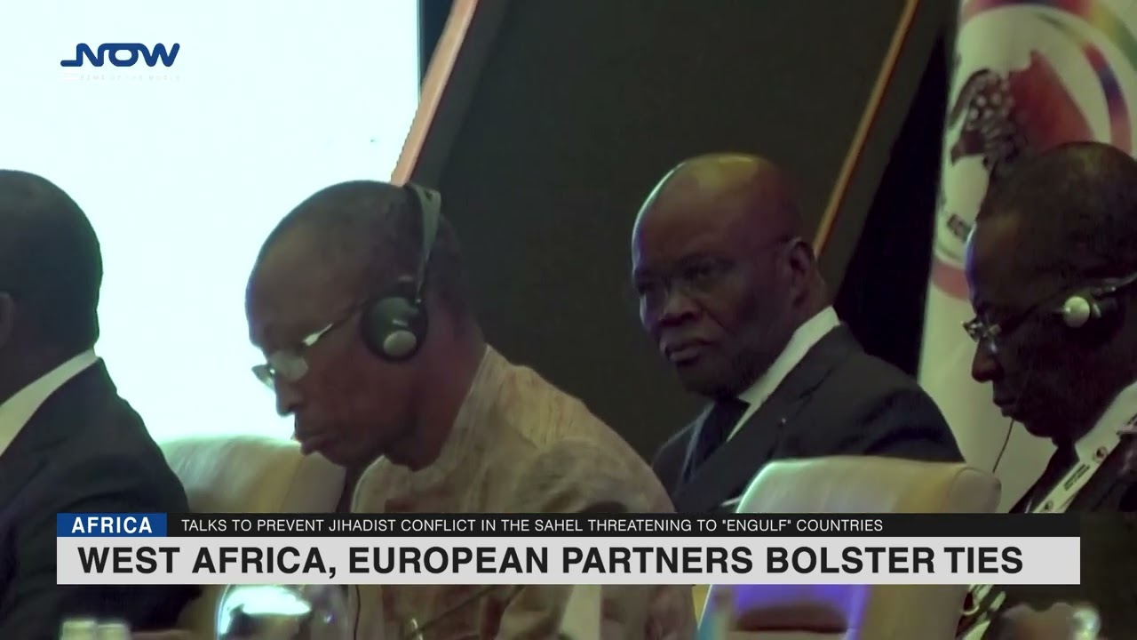 Sahel Security Summit: W.Africa, European partners bolster ties against jihadist threat