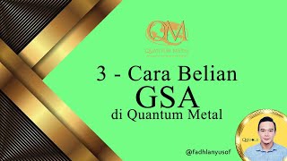 Cara Belian GSA di Quantum Metal | QM Sell