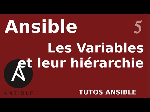 ANSIBLE 6 LES VARIABLES ET LEUR HIERARCHIE
