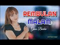 REMBULAN MALAM LIVE ORGAN TUNGGAL COVER GHEA BARBIE
