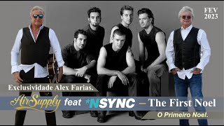 The First Noel  -  Air Supply  feat  N´SYNC ( Exclusividade Alex Farias )