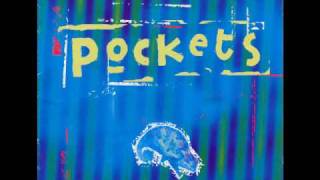 The Pockets - I Won't Be There Anymore