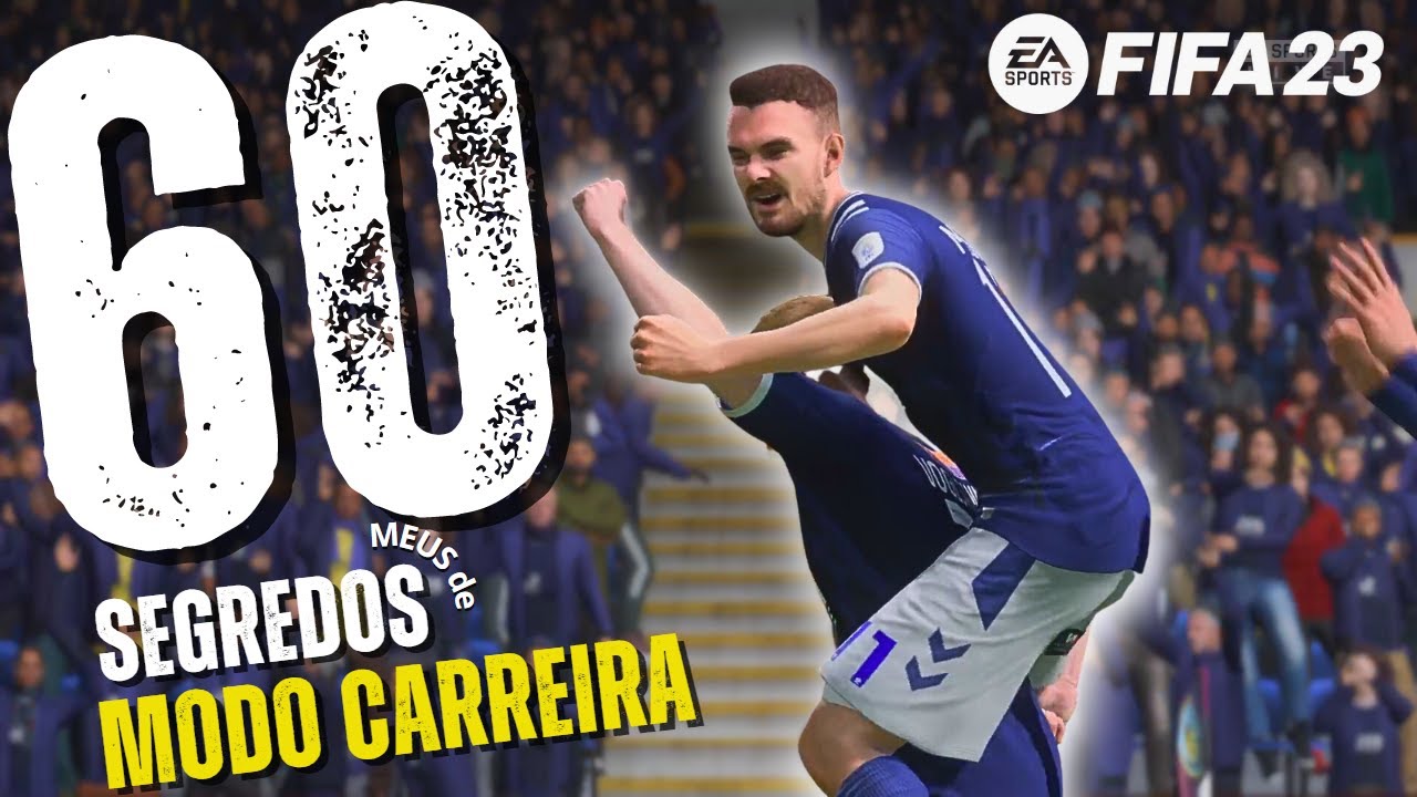 FIFA 23 - 60 DICAS E SEGREDOS PARA MODO CARREIRA