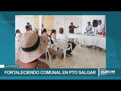 FORTALECIENDO LA ACCIÓN COMUNAL EN PUERTO SALGAR