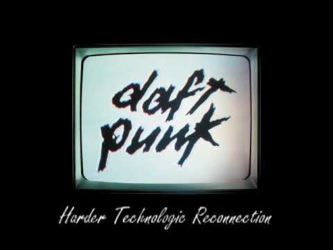 Antoine G - Harder Technologic Reconnection (Daft Punk Mashup)