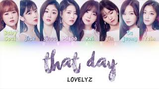 Lovelyz (러블리즈) - That Day (그날의 너) | Color Coded HAN/ROM/ENG Lyrics