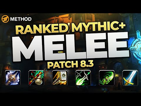 The BEST Mythic+ Melee in 8.3? Top Ranked Classes & Specs | Method