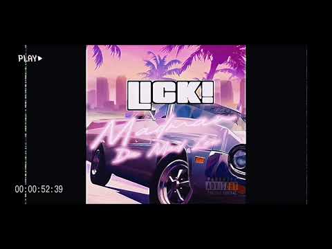 LICK🔥MADMAN DA MAD LEO 🎶OFFICIAL AUDIO RELEASE