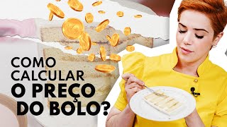 COMO CALCULAR O PREÇO DO BOLO | BRUNA REBELO