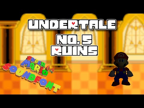 Undertale 64 OST #5: Ruins