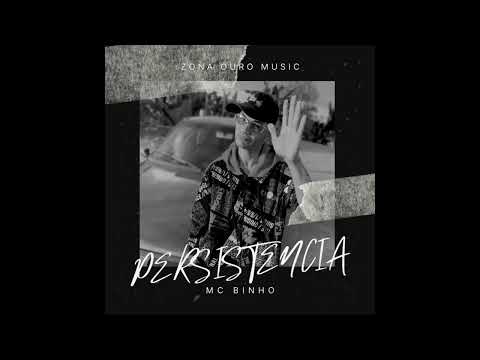 Mc Binho - Persistencia (Audio Oficial)DjGuhMlkDoido #zonaouro