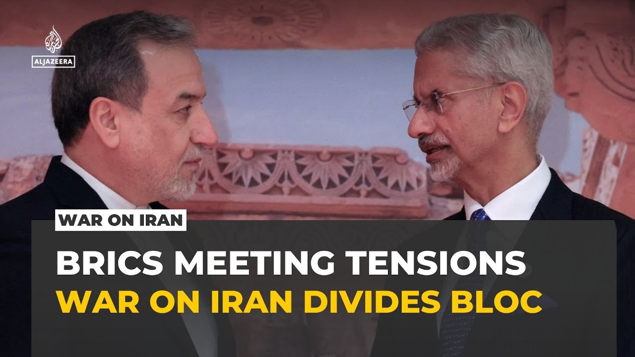 India seeks unity as BRICS divided over war on Iran and Gulf tensions