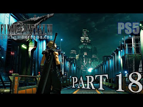 Final Fantasy VII REMAKE Intergrade - Part 18 - Full Game Walkthrough (No Commentary)