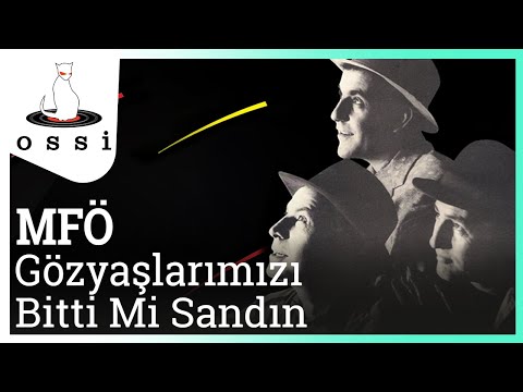 MFÖ - Gözyaşlarımızı Bitti Mi Sandın (Official Audio)